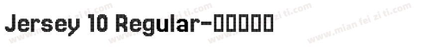 Jersey 10 Regular字体转换
